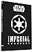 [Star Wars®: Imperial Handbook: (Star Wars Handbook, Book About Star Wars Series) (Star Wars (Chronicle))] [By: Wallace, Daniel] [August, 2015]