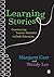 Learning Stories: Constructing Learner Identities In Early E by Margaret Carr (July 16 2012)