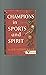 Champions in Sports and Spi...