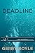 Deadline (Jack Mcmorrow Mystery) by Gerry Boyle (2014-11-11)