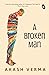 A Broken Man