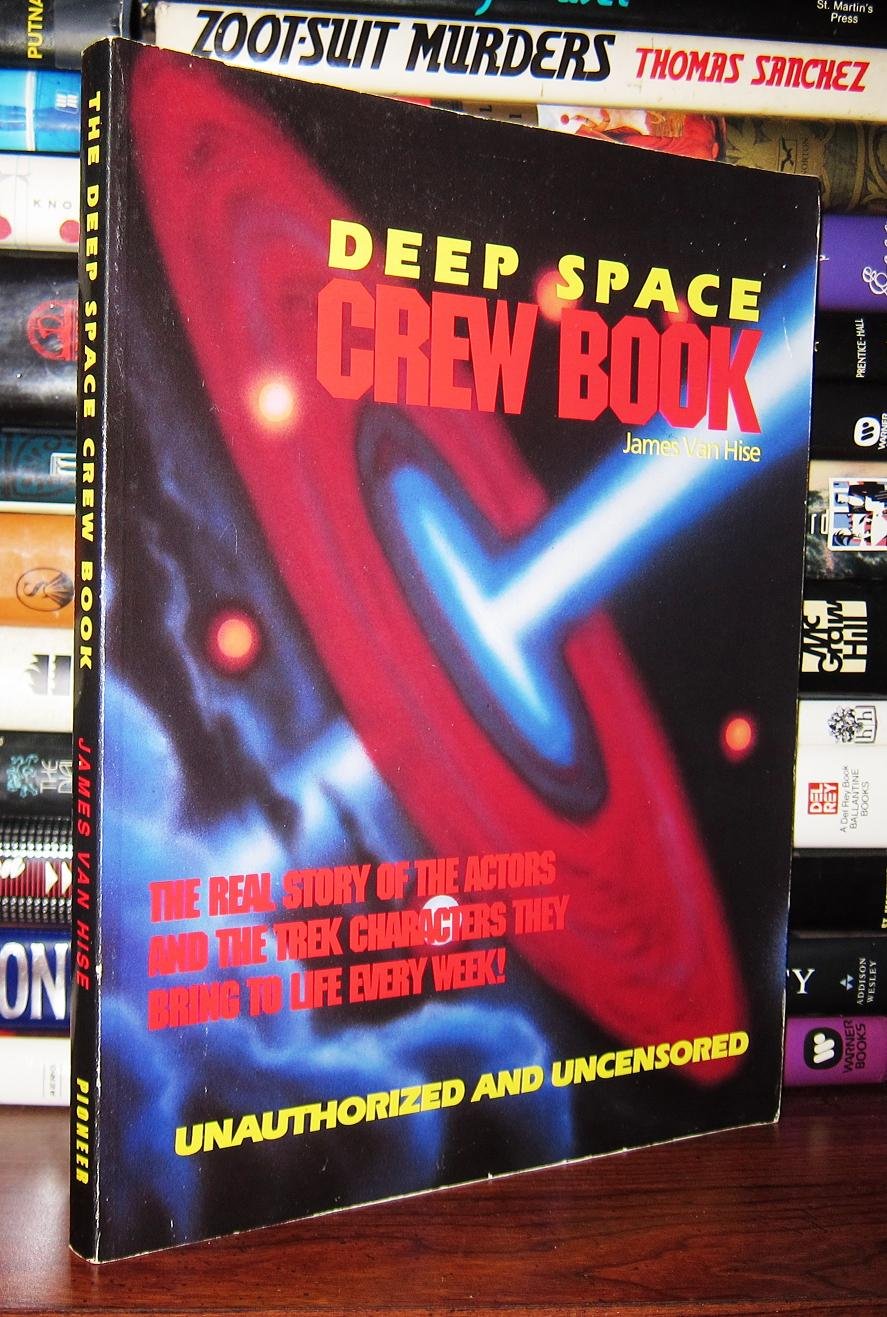 The Deep Space Crew Book/Unauthorized and Uncensored (Television, Popular Culture)