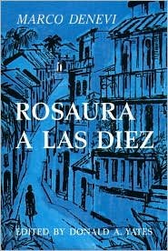 Rosaura a las Diez (text only) by M. Denevi,D. A. Yates,M. Miller