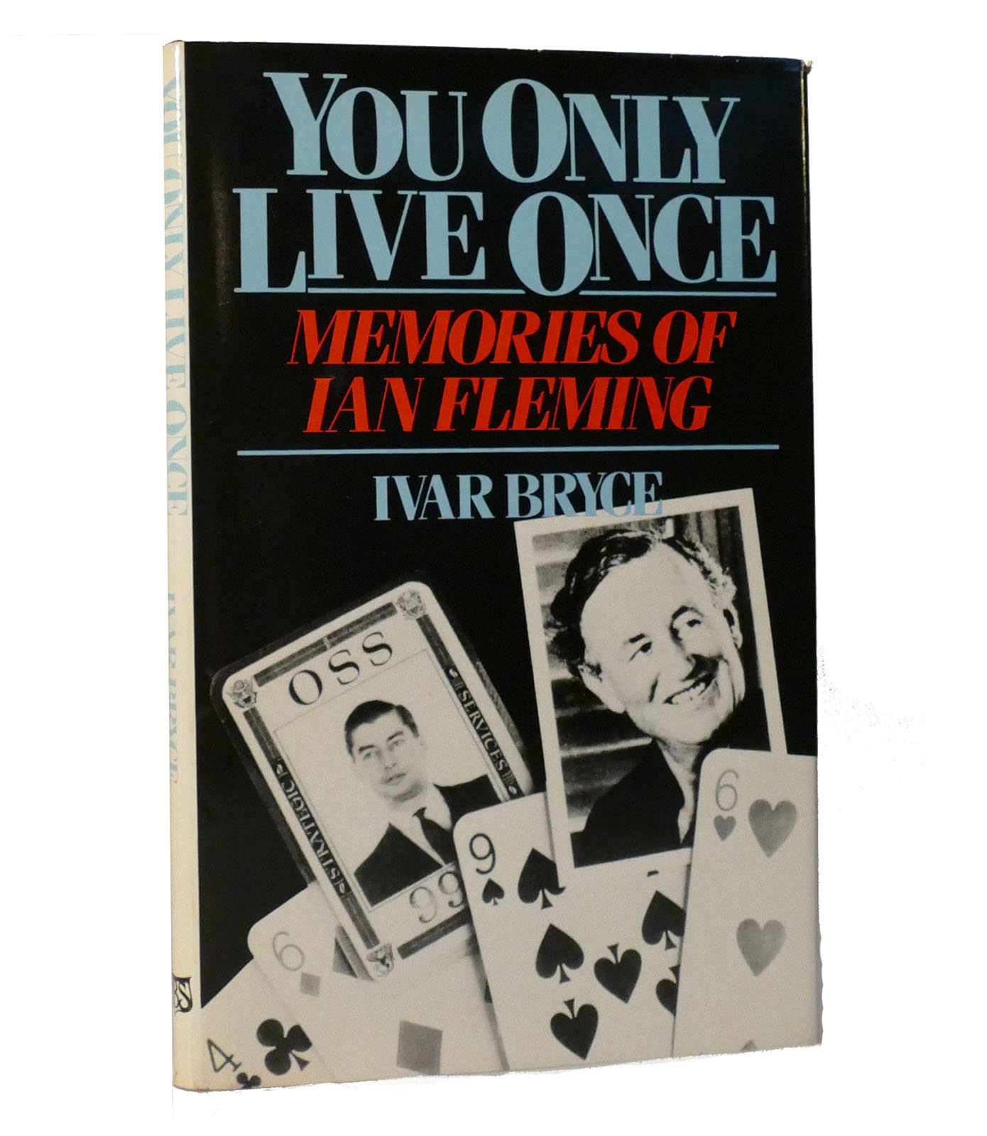 You only live once: Memories of Ian Fleming (Foreign intelligence book series)