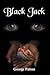 [Black Jack] (By: George Patton) [published: August, 2009]