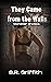 They Came from the Walls: A...