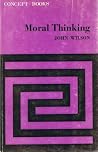 Moral thinking: A guide for students (Concept books, 11)