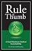 Rule of Thumb by Browning, ...
