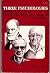 Three psychologies: Perspectives from Freud, Skinner, and Rogers