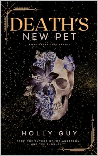 Death's New Pet: Love after Life (Kindle Edition)