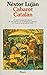 Cabaret catalán (Colección Autores españoles e hispanoaméricanos) (Spanish Edition)