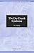 By R. J. Solberg - The Dry Drunk Syndrome (1983-06-16) [Paperback]