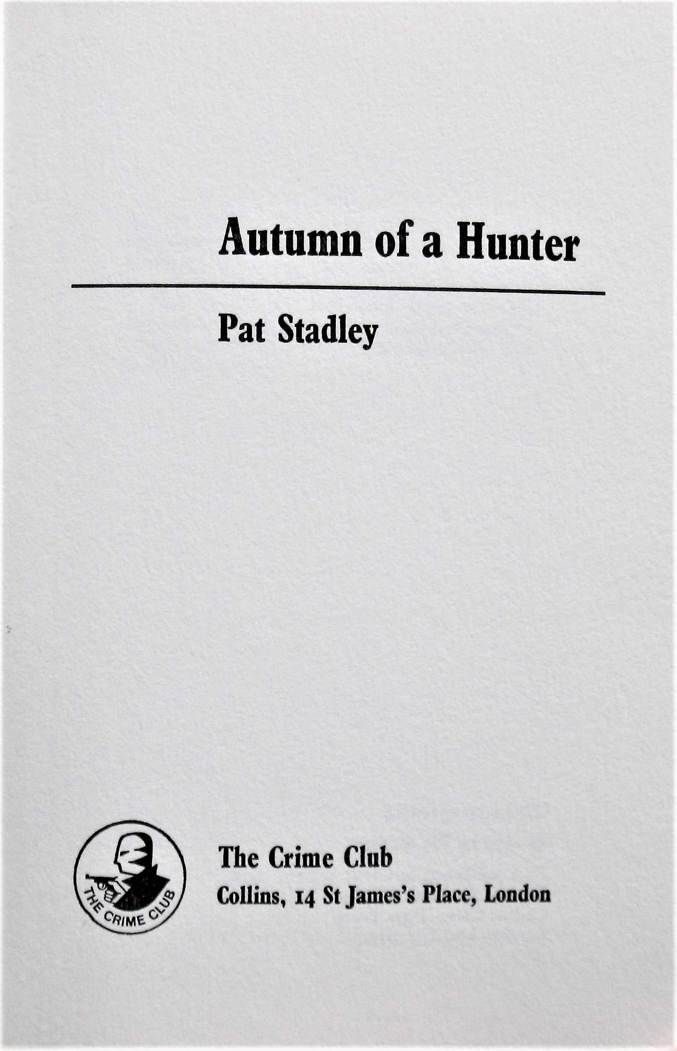 Autumn of a Hunter (Hardcover)