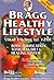 (Bragg Healthy Lifestyle: V...