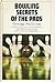 Bowling Secrets of the Pros