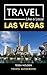 Travel Like a Local Las Veg...