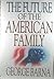 The Future of the American Family