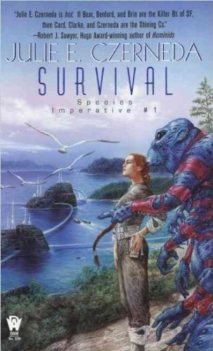[Survival: Species Imperative #1] [Author: Czerneda, Julie E] [May, 2005]