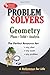 The Geometry Problem Solver [Paperback] [1978] (Author) The Editors of REA, Ernest Woodward, Geometry Study Gudies