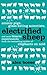 Electrified Sheep by Boese, Alex 1st (first) Edition (2011)