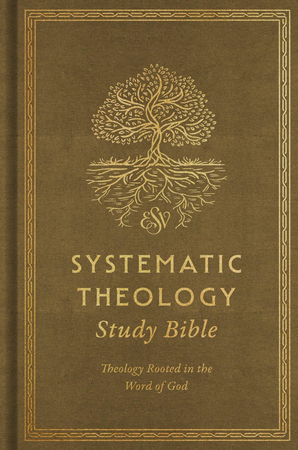 ESV Systematic Theology Study Bible: Theology Rooted in the Word of God (Cloth over Board, Ochre)