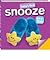 Snooze (Baby's First Lift-a-flap - Baby Boppers)