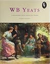 W. B. Yeats: A Bi...