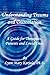 Understanding Trauma and Dissociation by Karjala, Lynn Mary (March 15, 2007) Paperback