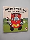 Mojo Swoptops Goes to the Races