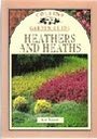 Collins Garden Guide: Heathers and Heaths (Collins Aura Garden Handbooks) Collins Garden Guide: Heathers and Heaths (Collins Aura Garden Handbooks)