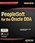 PeopleSoft for the Oracle D...