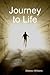 Journey to Life
