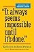 [(It Always Seems Impossible Until it's Done)] [ By (author) Kathryn Petras, By (author) Ross Petras ] [May, 2014]