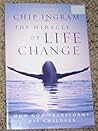 The Miracle of Life Change - Workbook The Miracle of Life Change - Workbook
