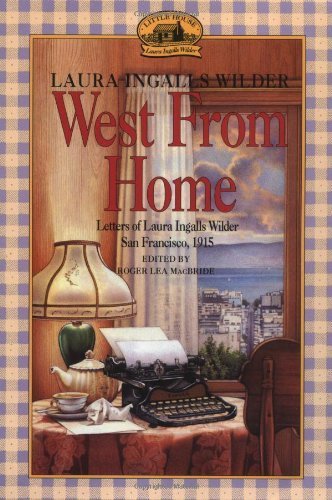 West from Home (Little House) by Wilder. Laura Ingalls ( 2007 ) Paperback