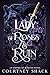Lady of Roses and Ruin (Empire of Wolves)
