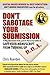 Don't Sabotage Your Submission: Save Your Manuscript from Turning Up D.O.A. by Chris Roerden (2008-05-01)