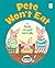 [ Pete Won't Eat McCully, Emily Arnold ( Author ) ] { Paperback } 2014