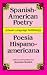 Spanish-American Poetry - A...