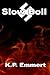 Slow Boil: Second Edition by K. P. Emmert (2013-10-05)