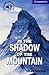 In the Shadow of the Mountain Level 5 (Cambridge English Readers) by Naylor, Helen (1999) Paperback