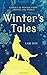 Winter's Tales by Lari Don (2013-10-24)