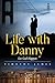 Life with Danny: Let God Ha...