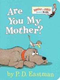 Are You My Mother? (Board Book)