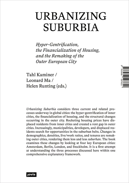 Urbanizing Suburbia: Hyper-Gentrification, the Financialization of Housing and the Remaking of the Outer European City (Kindle Edition)