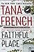 Faithful Place by Tana French