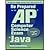 Be Prepared for AP Computer Science Examination in Java (2nd, 06) by Litvin, Maria [Paperback (2006)]