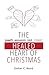 The Healed Heart of Christmas
