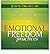 Emotional Freedom Practices : How to Transform Difficult Emotions into Positive Energy(CD-Audio) - 2009 Edition
