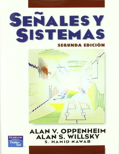 Senales y Sistemas (Spanish Edition) by Alan V. Oppenheim (1998-09-03)